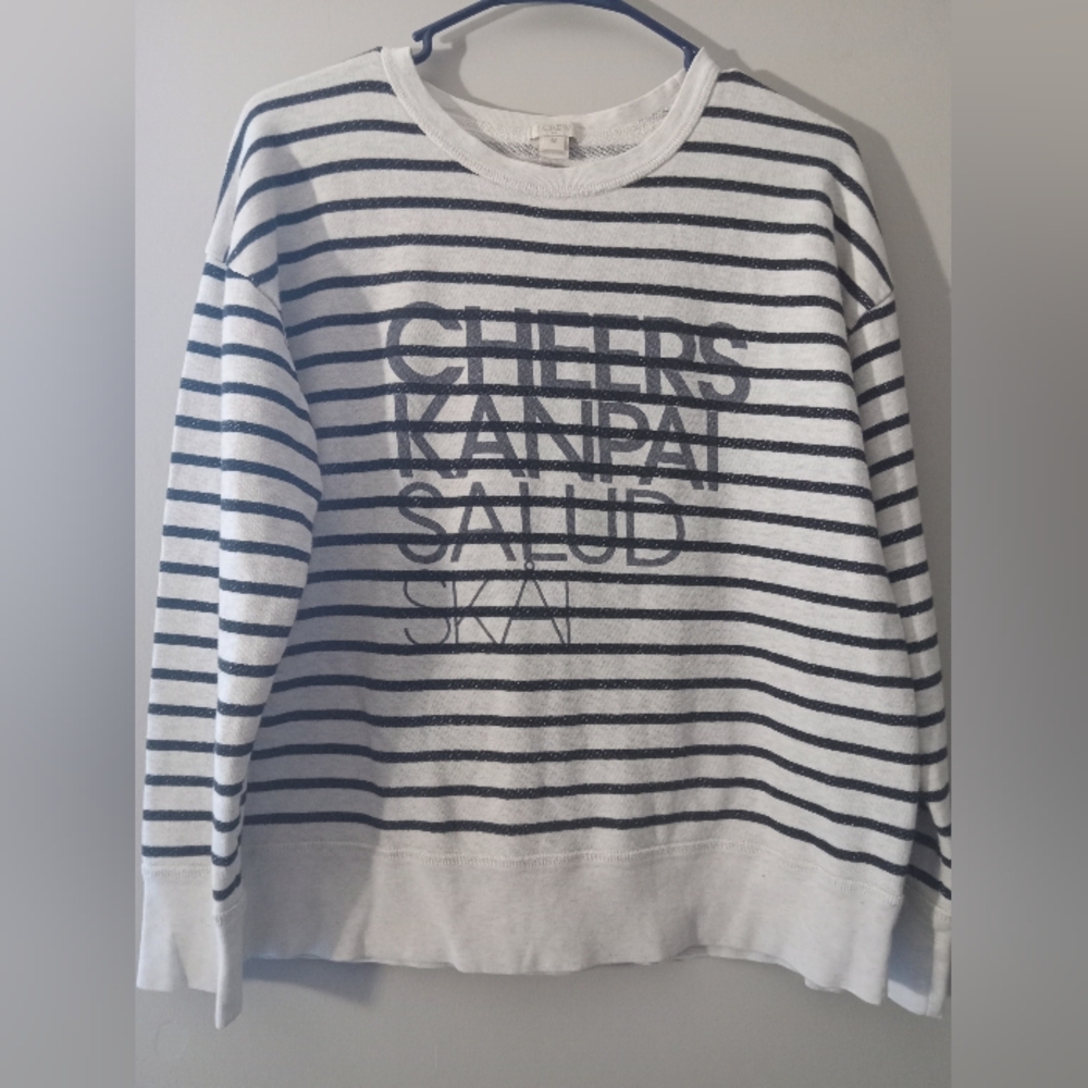 J.Crew Cheers women’s medium long sleeve gray‎ striped pullover sweatshirt Salud